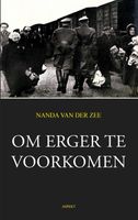 Om erger te voorkomen - Nanda van der Zee - ebook