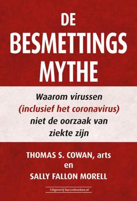 De besmettingsmythe (Paperback)