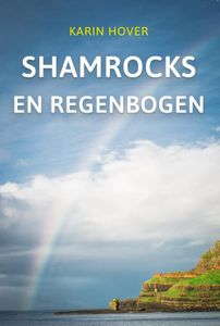 Shamrocks en regenbogen - Karin Hover - ebook