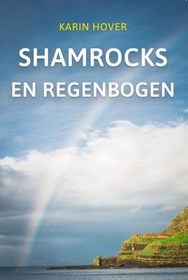 Shamrocks en regenbogen - Karin Hover - ebook