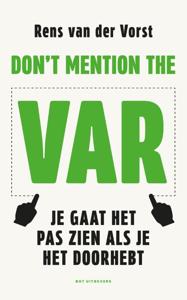 Don&apos;t mention the VAR (Paperback)