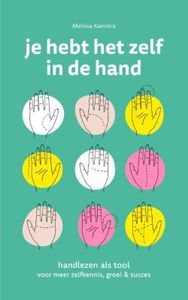 Je hebt het zelf in de hand - Melissa Kamstra - ebook