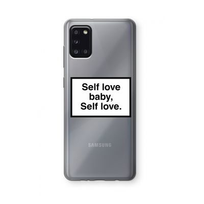 Self love: Samsung Galaxy A31 Transparant Hoesje