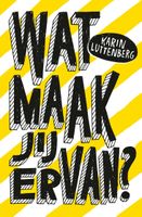 Karin  Luttenberg Wat maak jij ervan? - thumbnail