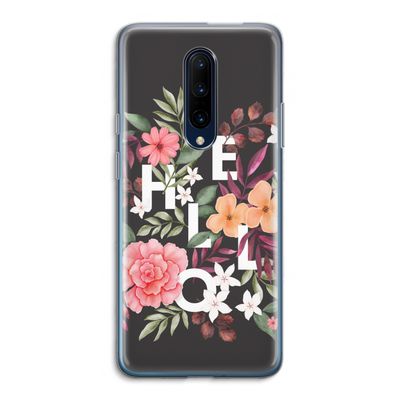 Hello in flowers: OnePlus 7 Pro Transparant Hoesje