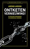 Ontketen vernieuwing! - Arend Ardon - ebook