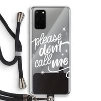 Don't call: Samsung Galaxy S20 Plus Transparant Hoesje met koord