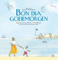 Bon dia Goedemorgen (Hardback)