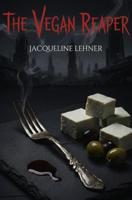 The Vegan Reaper - Jacqueline Lehner - ebook