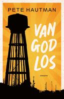 Van God los - Pete Hautman - ebook
