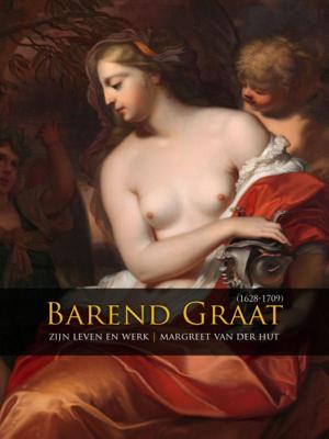 Barend Graat (1628-1709) (Hardback)