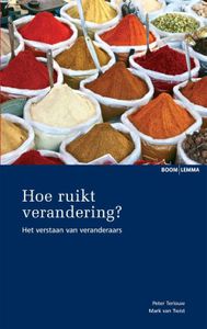 Hoe ruikt verandering? - Peter Terlouw, Mark van Twist - ebook