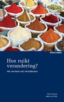 Hoe ruikt verandering? - Peter Terlouw, Mark van Twist - ebook - thumbnail