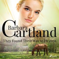 They Found Their Way to Heaven (Barbara Cartland’s Pink Collection 26) - thumbnail