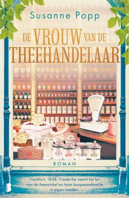 De vrouw van de theehandelaar - Susanne Popp - ebook