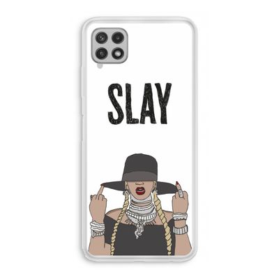Slay All Day: Samsung Galaxy A22 4G Transparant Hoesje