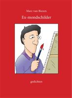 Ex-mondschilder - Marc van Biezen - ebook