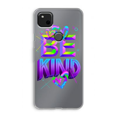 Be Kind: Google Pixel 4a Transparant Hoesje