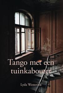 Tango met een tuinkabouter (Paperback)