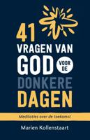 41 vragen van God voor de donkere dagen (Paperback)