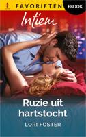 Ruzie uit hartstocht - Lori Foster - ebook