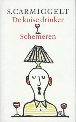 De kuise drinker ; Schemeren (Paperback)