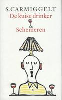De kuise drinker ; Schemeren (Paperback) De kuise drinker ; Schemeren (Paperback)