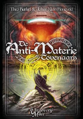 De anti-materie tovenaars (Paperback)