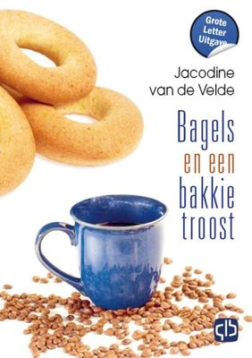Bagels en een bakkie troost - Jacodine van de Velde - Hardcover (9789036439930)