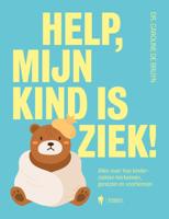 Help, mijn kind is ziek! (Hardback)