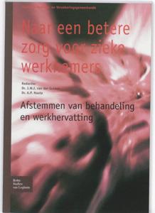 Naar een betere zorg voor zieke werknemers (Paperback)