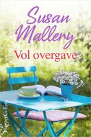 Vol overgave - Susan Mallery - ebook