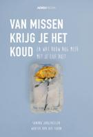 Van missen krijg je het koud (Hardback)