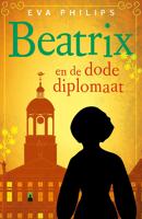 Beatrix en de dode diplomaat - Eva Philips - ebook