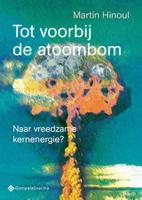Tot voorbij de atoombom (Paperback)