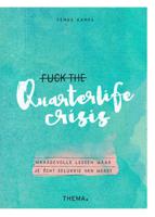 Fuck the quarterlife crisis (Paperback)