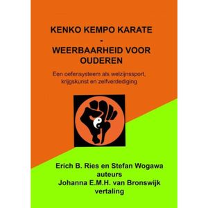 Kenko Kempo Karate - Weerbaarheid voor ouderen - (ISBN:9789463989886)