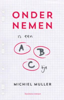 Ondernemen is een ABC'tje - Michiel Muller - ebook