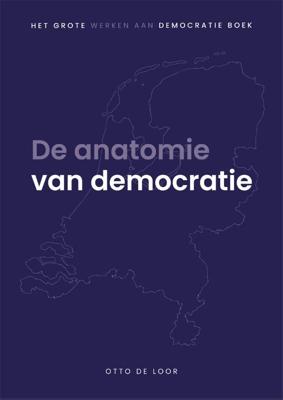 De anatomie van democratie (Paperback)