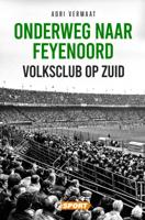 Onderweg naar Feyenoord (Paperback)