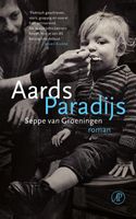 Aards paradijs - Seppe van Groeningen - ebook