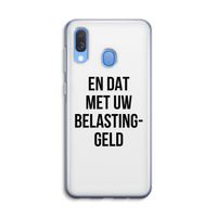 Belastinggeld: Samsung Galaxy A40 Transparant Hoesje