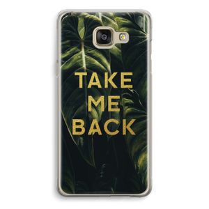 Take me back: Samsung Galaxy A5 (2016) Transparant Hoesje