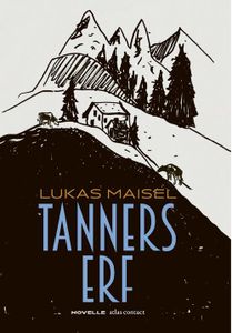 Tanners erf - Lukas Maisel - ebook
