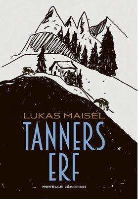 Tanners erf - Lukas Maisel - ebook