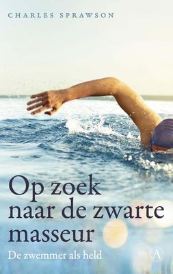 Op zoek naar de zwarte masseur - Charles Sprawson - ebook