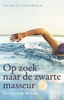 Op zoek naar de zwarte masseur - Charles Sprawson - ebook