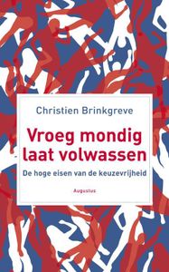 Vroeg mondig, laat volwassen - Christien Brinkgreve - ebook