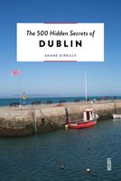Reisgids The 500 Hidden Secrets of Dublin | Luster - thumbnail