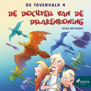 De tovervalk 4 - De dochter van de drakenkoning